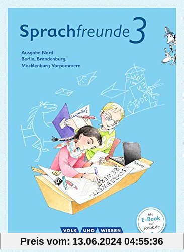Sprachfreunde - Ausgabe Nord - Neubearbeitung 2015: 3. Schuljahr - Sprachbuch mit Grammatiktafel und Entwicklungsheft
